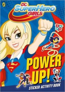 DC Super Hero Girls - Power Up